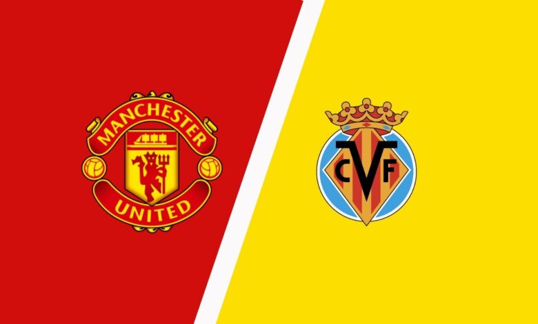 Villarreal - Manchester United football match prediction
