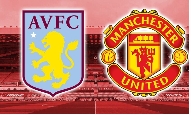 match Manchester United - Aston Villa